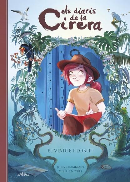 Els diaris de la Cirera 6 - El viatge i l'oblit | Chamblain, Joris | Llibreria La Figaflor - Abrera