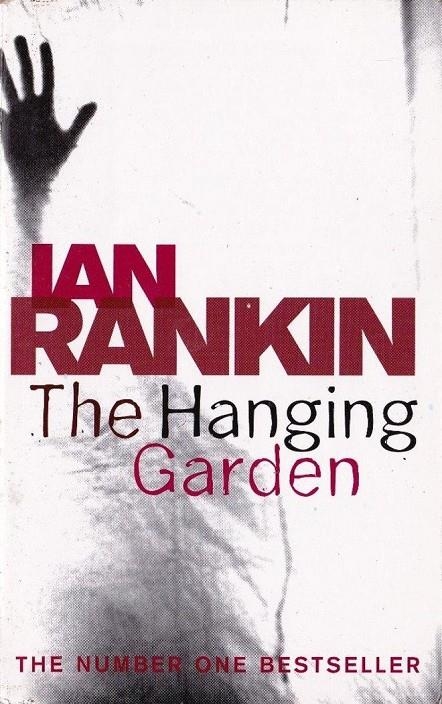 THE HANGING GARDEN (REBUS 9) | IAN RANKIN | Llibreria La Figaflor - Abrera