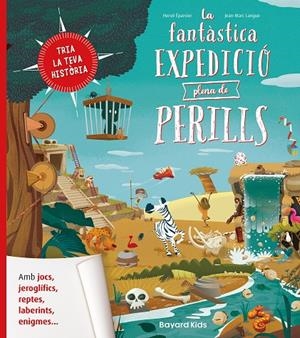 La fantàstica expedició plena de perills | Éparvier, Hervé / Langue, Jean-Marc | Llibreria La Figaflor - Abrera