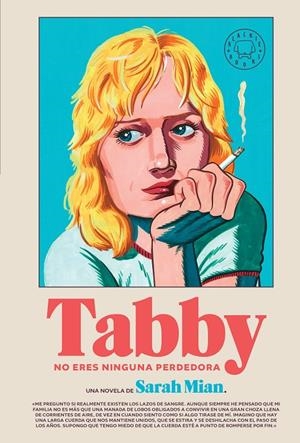 Tabby, no eres ninguna perdedora | Mian, Sarah | Llibreria La Figaflor - Abrera