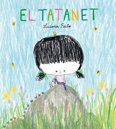 El Tatanet | Feito, Luciana | Llibreria La Figaflor - Abrera