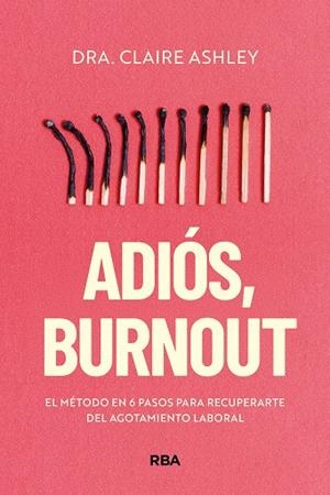 Adiós, burnout | Ashley, Claire | Llibreria La Figaflor - Abrera