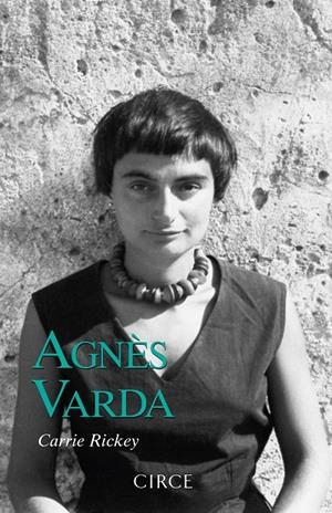 Agnès Varda | Rickey, Carrie | Llibreria La Figaflor - Abrera