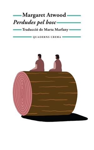 Perdudes pel bosc | Atwood, Margaret | Llibreria La Figaflor - Abrera