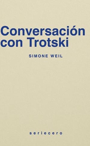 Conversación con Trotski | Weil, Simone | Llibreria La Figaflor - Abrera