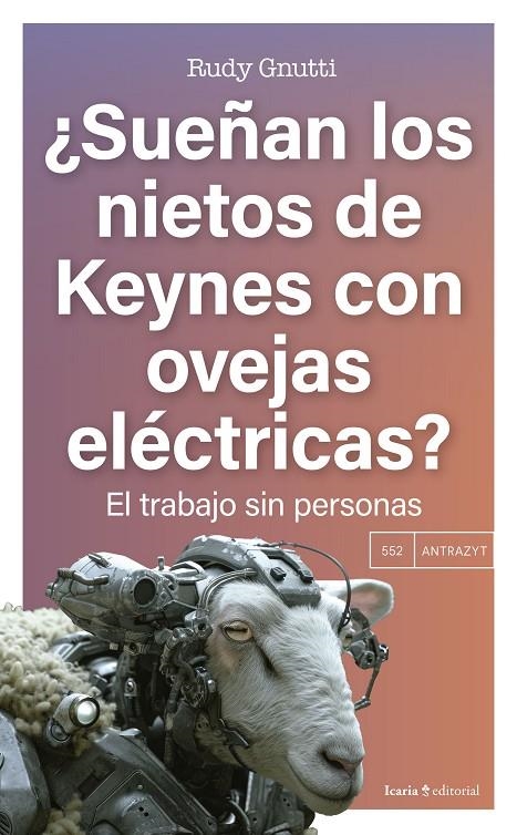 ¿Sueñan los nietos de Keynes con ovejas eléctricas? | Gnutti, Rudy | Llibreria La Figaflor - Abrera