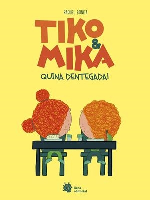 Tiko & Mika 2. Quina dentegada! | Bonita, Raquel | Llibreria La Figaflor - Abrera