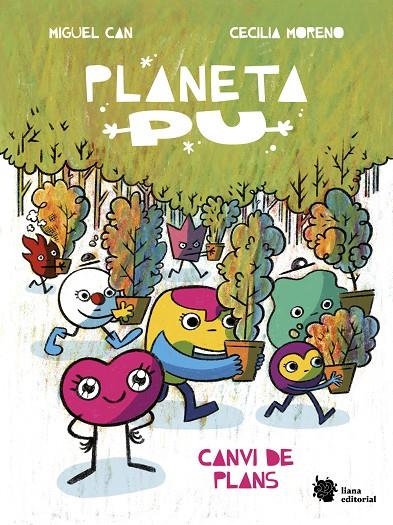 Planeta Pu. Canvi de plans | Can, Miguel / Moreno, Cecilia | Llibreria La Figaflor - Abrera