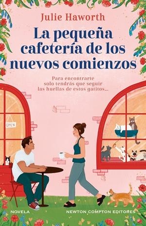 La pequeña cafetería de los nuevos comienzos | Haworth, Julie | Llibreria La Figaflor - Abrera