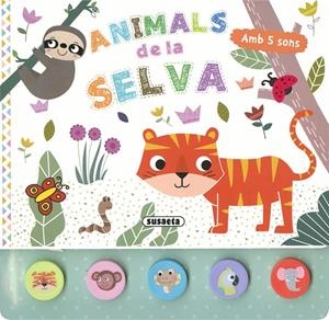 Animals de la selva | Susaeta Ediciones | Llibreria La Figaflor - Abrera