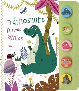 El dinosaure fa nous amics | Ediciones, Susaeta | Llibreria La Figaflor - Abrera