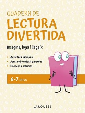 Quadern de lectura divertida 6-7 anys | Ciudad Real Núñez, Ginés / Toral Olivares, Antonia | Llibreria La Figaflor - Abrera