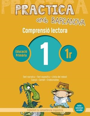 Practica amb Barcanova 1. Comprensió lectora | Camps, Montserrat / Canela, Teresa | Llibreria La Figaflor - Abrera
