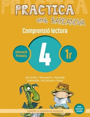Practica amb Barcanova 4. Comprensió lectora | Camps, Montserrat / Canela, Teresa | Llibreria La Figaflor - Abrera