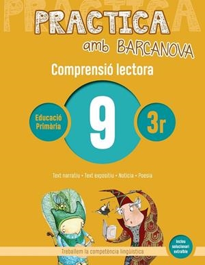Practica amb Barcanova  9. Comprensió lectora | Camps, Montserrat / Montañola, Roser | Llibreria La Figaflor - Abrera