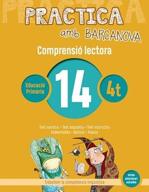 Practica amb Barcanova 14. Comprensió lectora | Camps, Montserrat / Boixaderas, Rosa | Llibreria La Figaflor - Abrera
