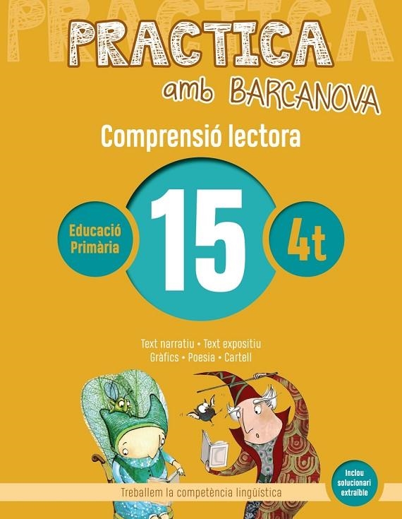 Practica amb Barcanova 15 . Comprensió lectora | Camps, Montserrat / Boixaderas, Rosa | Llibreria La Figaflor - Abrera