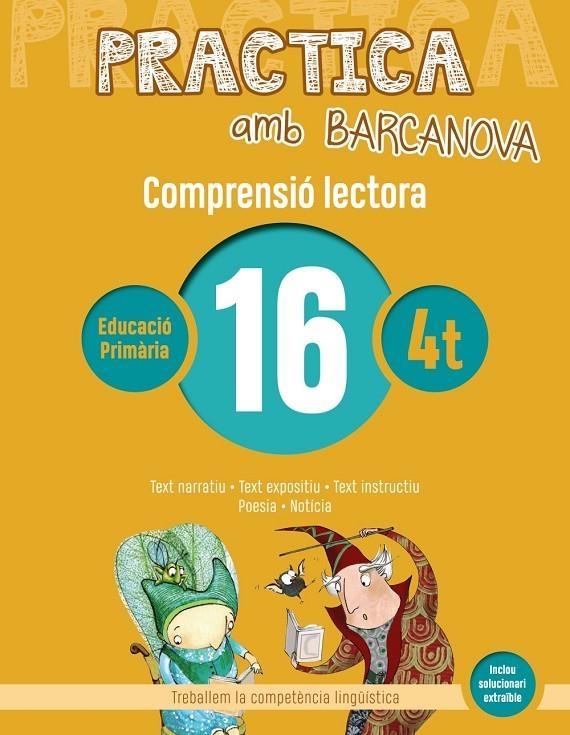 Practica amb Barcanova 16. Comprensió lectora | Camps, Montserrat / Boixaderas, Rosa | Llibreria La Figaflor - Abrera