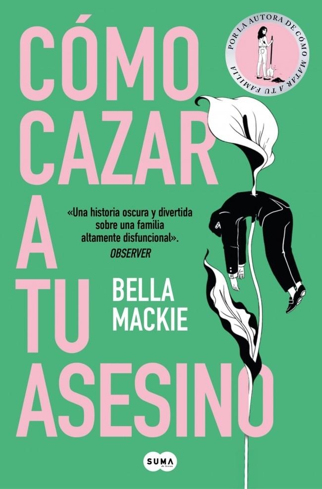 Cómo cazar a tu asesino | Mackie, Bella | Llibreria La Figaflor - Abrera