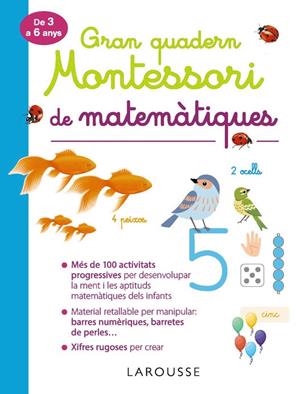 Gran quadern Montessori de matemàtiques | Larousse Editorial | Llibreria La Figaflor - Abrera