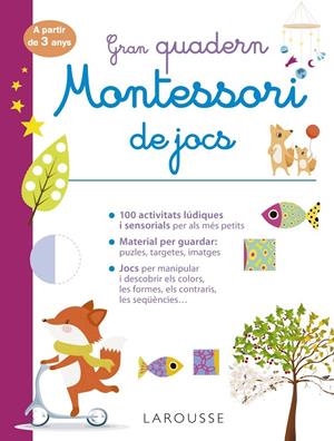 Gran quadern Montessori de jocs | Éditions Larousse | Llibreria La Figaflor - Abrera