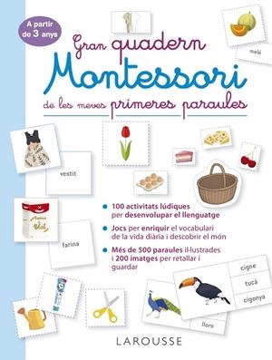Gran quadern Montessori de les meves primeres paraules | Éditions Larousse | Llibreria La Figaflor - Abrera