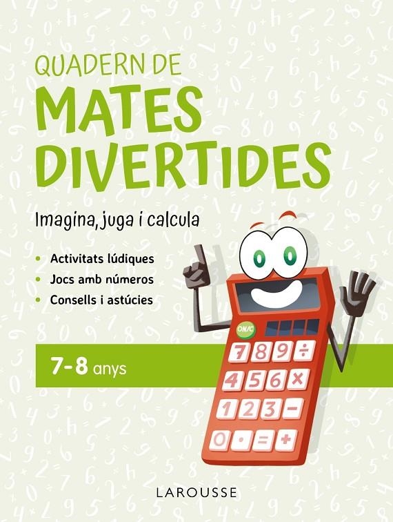 Quadern de mates divertides 7-8 anys | Ciudad Real, Ginés / Toral, Antonia | Llibreria La Figaflor - Abrera