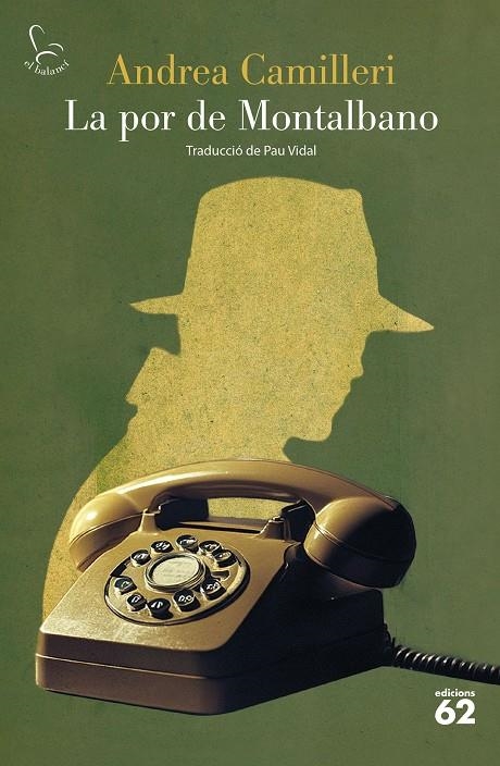La por de Montalbano | Camilleri, Andrea | Llibreria La Figaflor - Abrera