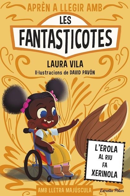 Aprèn a llegir amb les Fantasticotes 12. L'Erola al riu fa xerinola | Vila, Laura | Llibreria La Figaflor - Abrera