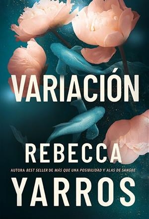 VARIACIÓN | Yarros, Rebecca | Llibreria La Figaflor - Abrera