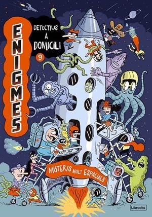 Enigmes. Detectius a domicili 9. Misteris molt espacials | Martin, Paul / Massa, Baptiste | Llibreria La Figaflor - Abrera
