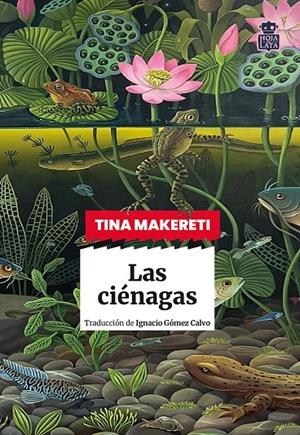Las ciénagas | Makereti, Tina | Llibreria La Figaflor - Abrera