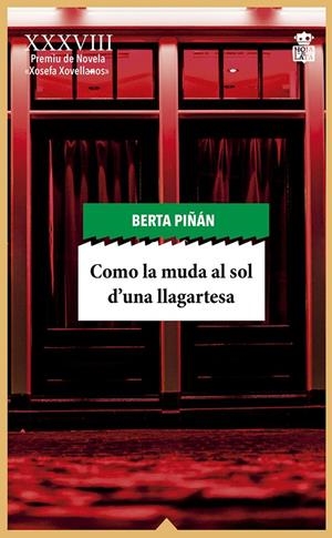 Como la muda al sol d'una llagartesa | Piñán Suárez, Berta | Llibreria La Figaflor - Abrera