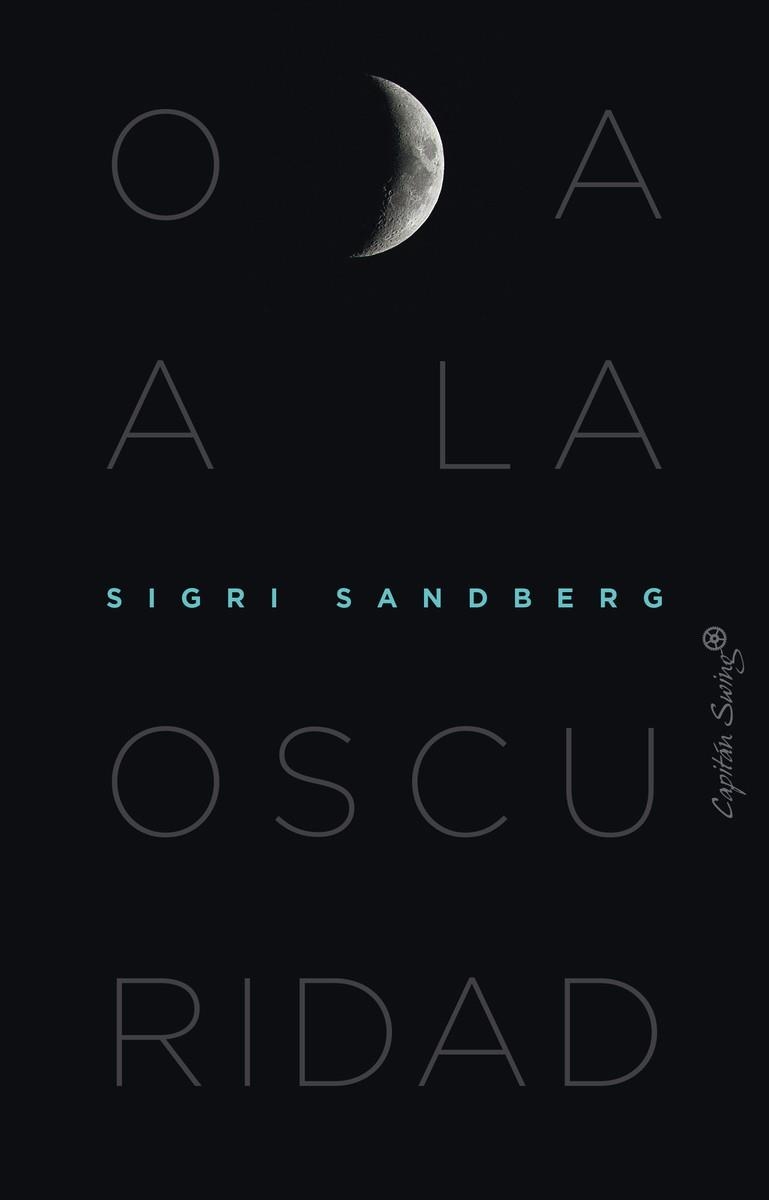 Oda a la oscuridad | Sandberg, Sigri | Llibreria La Figaflor - Abrera