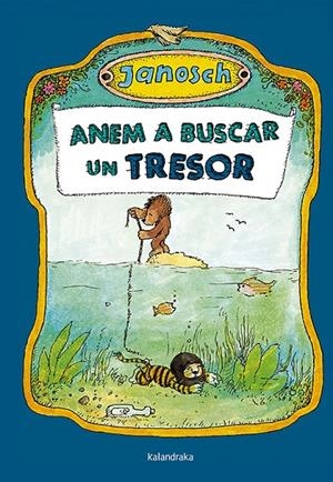 Anem a buscar un tresor | Janosch | Llibreria La Figaflor - Abrera