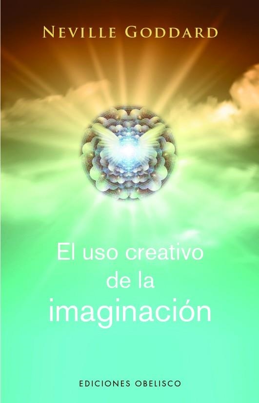 El uso creativo de la imaginación | Goddard, Neville | Llibreria La Figaflor - Abrera