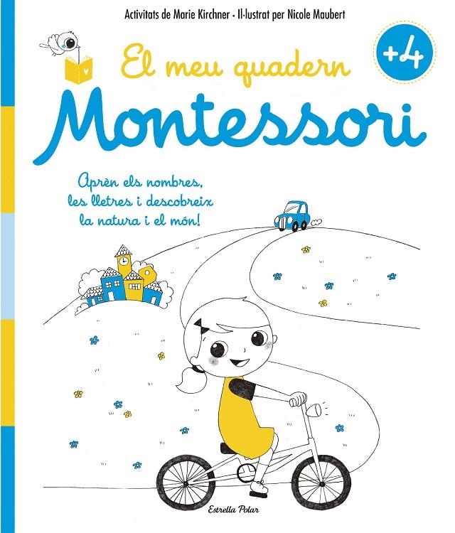 El meu quadern Montessori +4 | Kirchner, Marie / Maubert, Nicole | Llibreria La Figaflor - Abrera