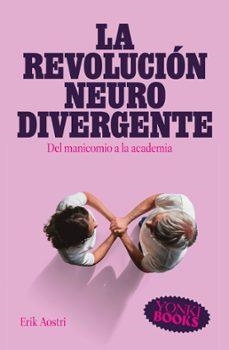 La revolución neurodivergente | Aostri, Erik | Llibreria La Figaflor - Abrera