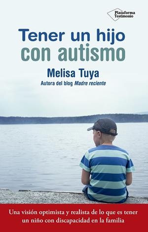 Tener un hijo con autismo | Tuya Sánchez, Melisa | Llibreria La Figaflor - Abrera