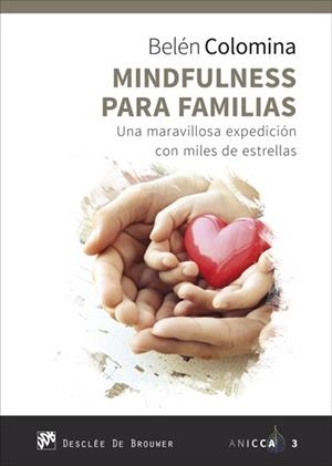 Mindfulness para familias. Una maravillosa expedición con miles de estrellas | Colomina Sempere, Belén | Llibreria La Figaflor - Abrera
