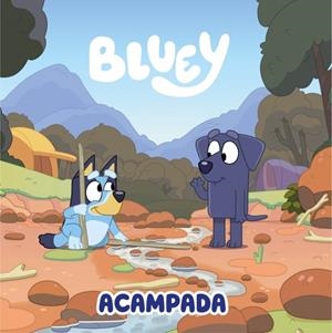 Bluey. Un cuento 13 - Acampada (edición en español) | Bluey | Llibreria La Figaflor - Abrera
