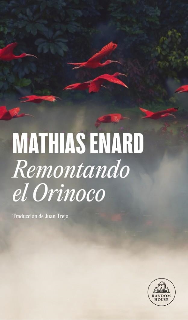 Remontando el Orinoco | Enard, Mathias | Llibreria La Figaflor - Abrera