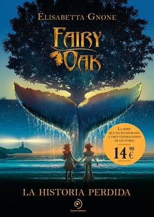 Fairy Oak. La historia perdida | Gnone, Elisabetta | Llibreria La Figaflor - Abrera