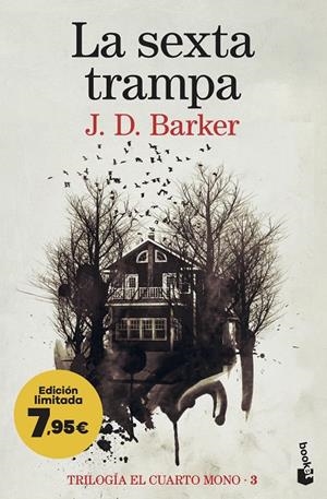 La sexta trampa (Trilogía El Cuarto Mono 3) | Barker, J.D. | Llibreria La Figaflor - Abrera