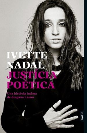 Justícia poètica | Nadal, Ivette | Llibreria La Figaflor - Abrera