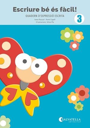 Escriure bé és fàcil! 3 | Pascual i Vidal, Irene / Capell i Tomàs, Fermí | Llibreria La Figaflor - Abrera