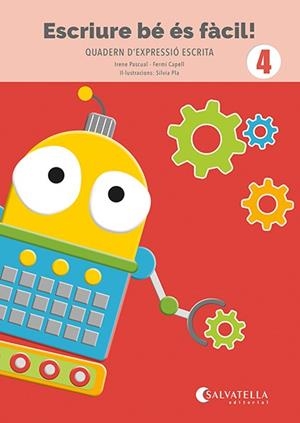 Escriure bé és fàcil! 4 | Pascual i Vidal, Irene / Capell i Tomàs, Fermí | Llibreria La Figaflor - Abrera