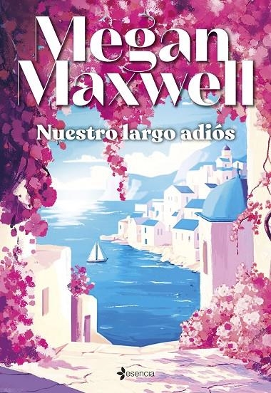 Nuestro largo adiós | Maxwell, Megan | Llibreria La Figaflor - Abrera