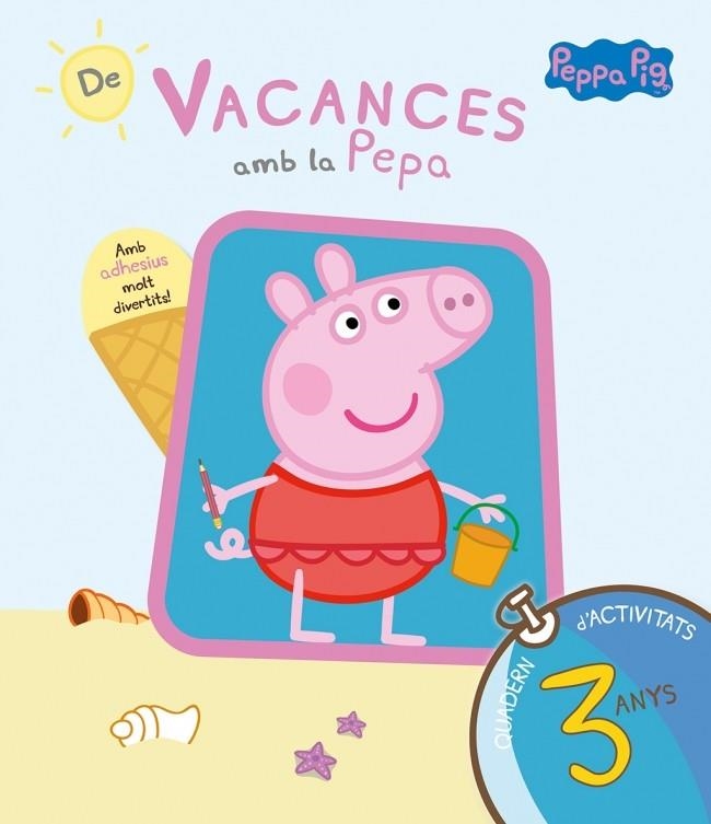 Peppa Pig. Quadern de vacances . - De vacances amb la Pepa (3 anys) | Hasbro / eOne | Llibreria La Figaflor - Abrera