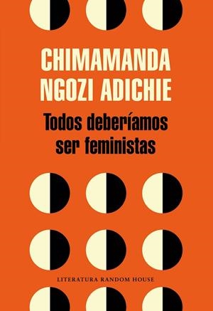 Todos deberíamos ser feministas | Ngozi Adichie, Chimamanda | Llibreria La Figaflor - Abrera
